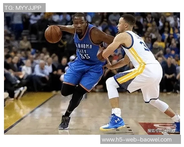 勇士进攻防守各具特色雷霆攻防一体优势难以破解 勇士进攻防守各具特色雷霆攻防一体优势难以破解